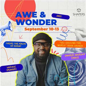 Shapers Church Awe and Wonder Conference