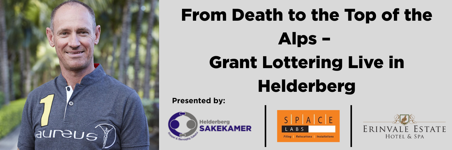From Death to the Top of the Alps – Grant Lottering Live in Helderberg
