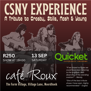 CSN&Y EXPERIENCE - A Tribute to Crosby, Stills, Nash & Young