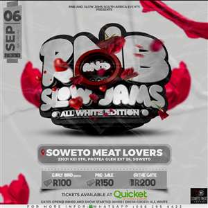 RNB AND SLOW JAMS: SOWETO MEAT LOVERS