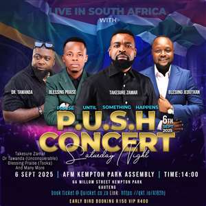 P.U.S.H -Praise Until Something Happens Music Celebration