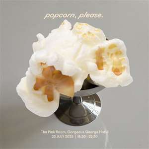 #8: Popcorn, Please.