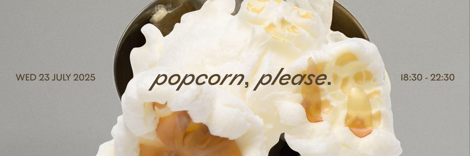 #8: Popcorn, Please.