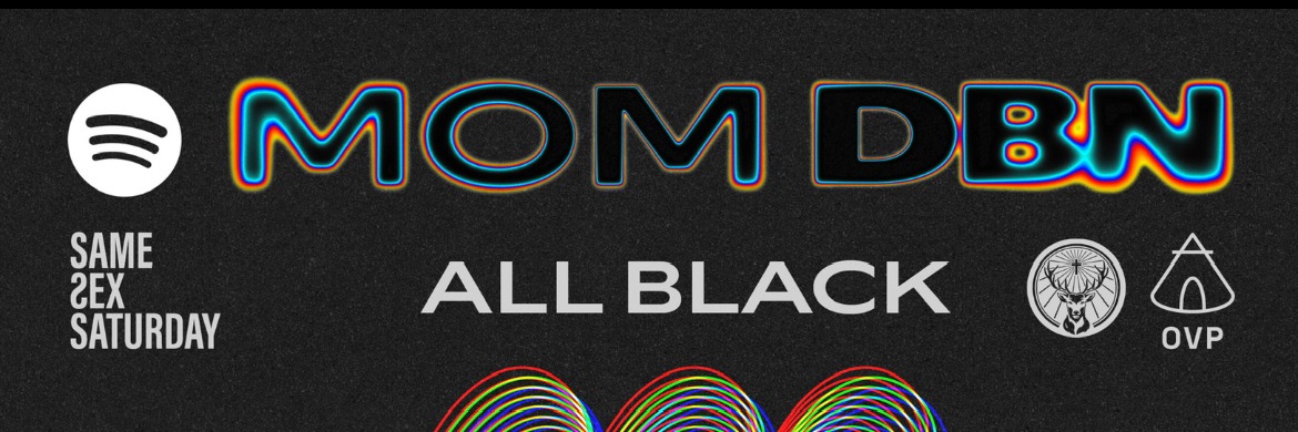 SSS x M.O.M SPOTIFY ( ALL BLACK) - DBN