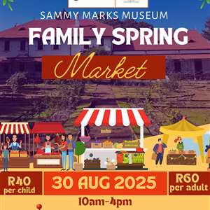 DITSONG: SAMMY MARKS MUSEUM SPRING MARKET
