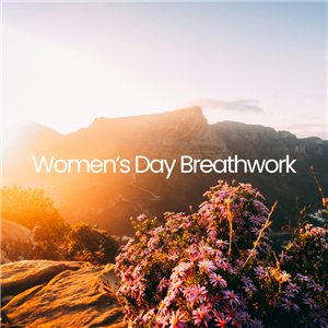 Women's Day Breathwork Gathering