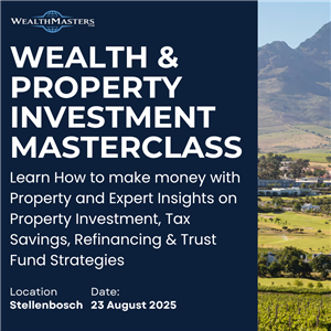 PROPERTY & WEALTH MASTERCLASS 23/08