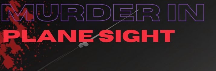 THLF Murder In Plane Sight