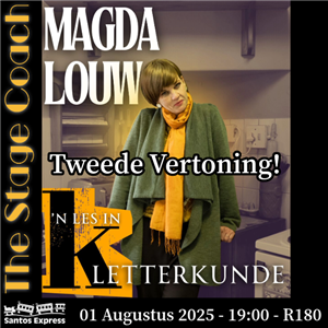 Magda Louw: ’n Les in kletterkunde (Tweede Vertoning)