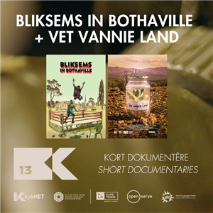 Kort Dokumentêr | Short Documentary: Bliksems in Bothaville + Vet vannie land