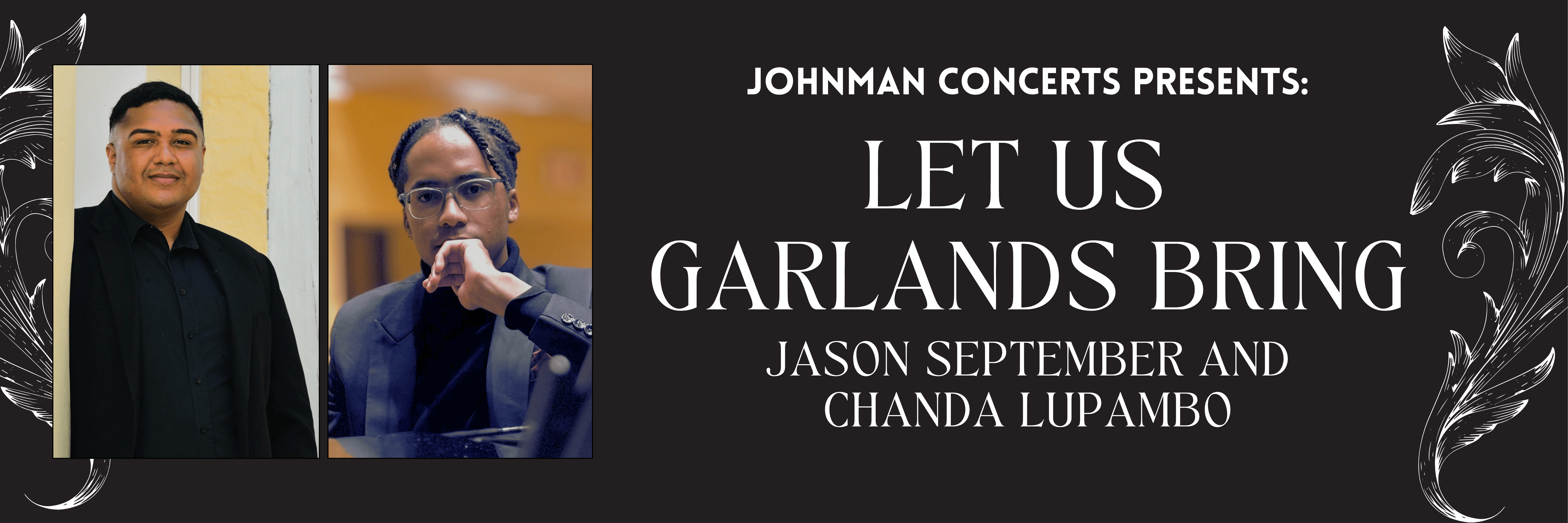 Let Us Garlands Bring | Johnman Concerts