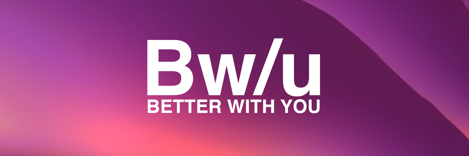 BETTER WITH YOU - 2 AUGUST