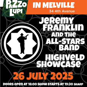 Jeremy Franklin & The All Stars Band - Highveld Showcase