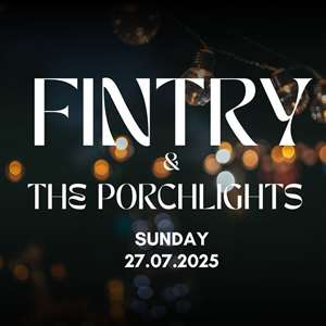 Fintry and the Porchlights