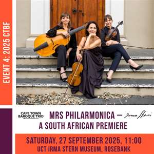 Mrs Philarmonica – a South African Premiere (2025 Cape Town Baroque Festival - EVENT 4)