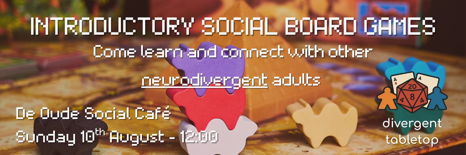 Neurodivergent Social - Introductory Board Games - Northern Suburbs