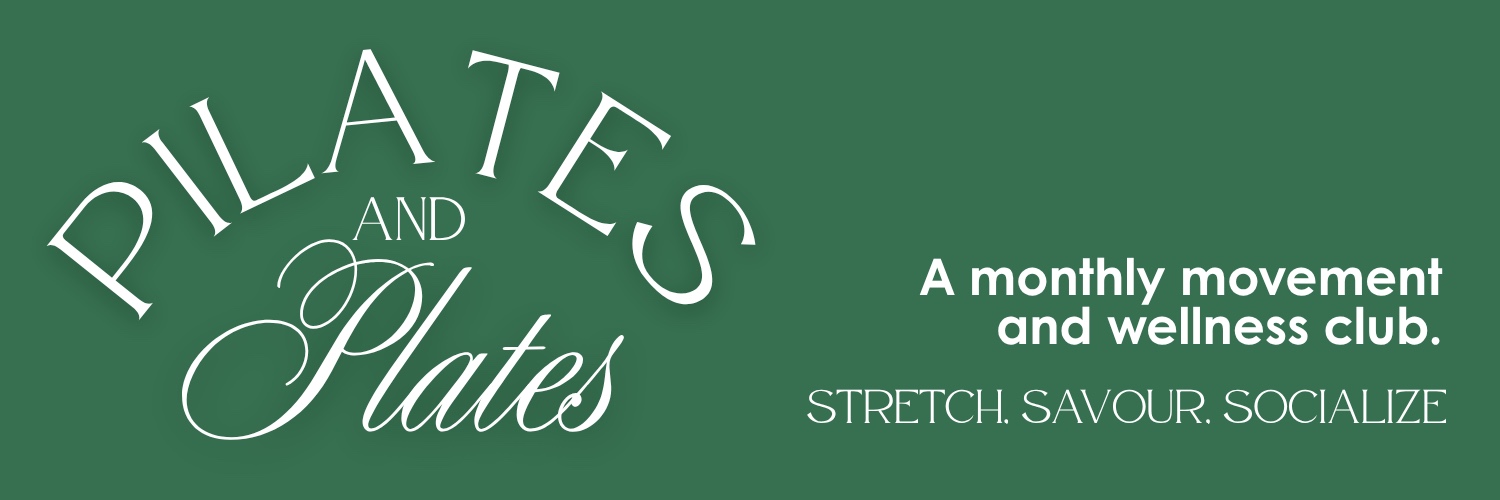 Pilates and Plates