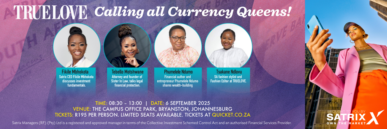 Financial Wellness – brought to you by TRUELOVE and Satrix