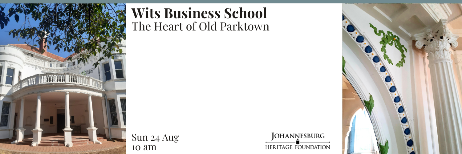 Wits Business School - The Heart of Old Parktown