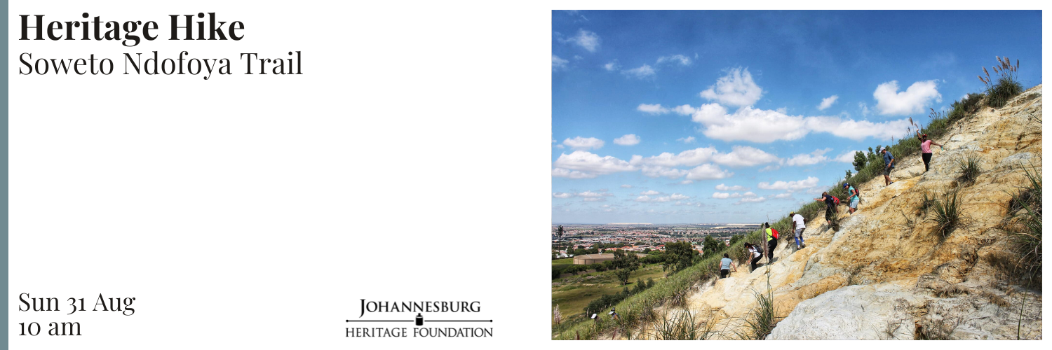 Heritage Hike: Soweto Ndofoya Trail