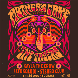 Mother's Cake (Austria), The Tazers, Kayla The Crow, Lefokolodi & More Live at Sognage!