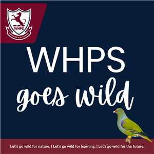 WHPS Goes Wild - Get Into Birding