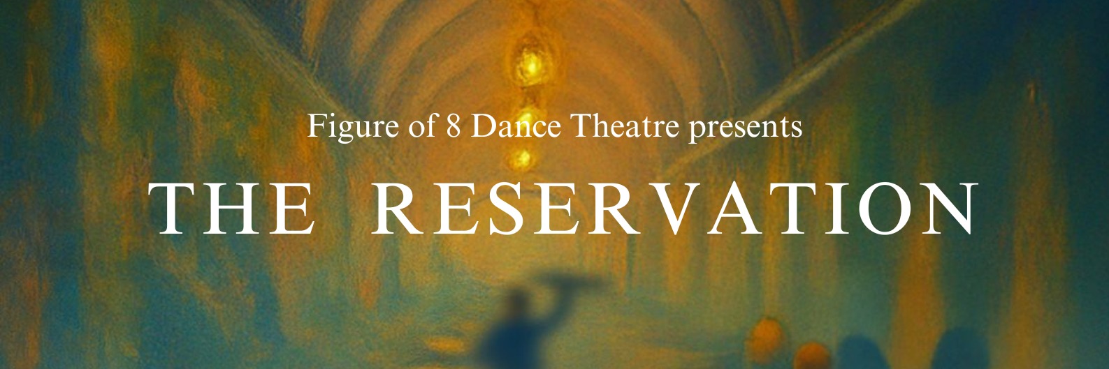 The Reservation by Figure of 8 Dance Theatre