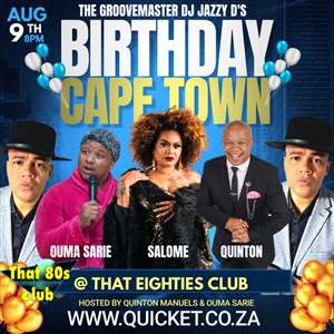 DJ Jazzy D Birthday in Cape Town Ft. Salome & Ouma Sarie