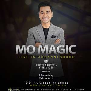Mo Magic LIVE in Johannesburg at Protea Hotel Fire & Ice! Melrose Arch 30 August 2025
