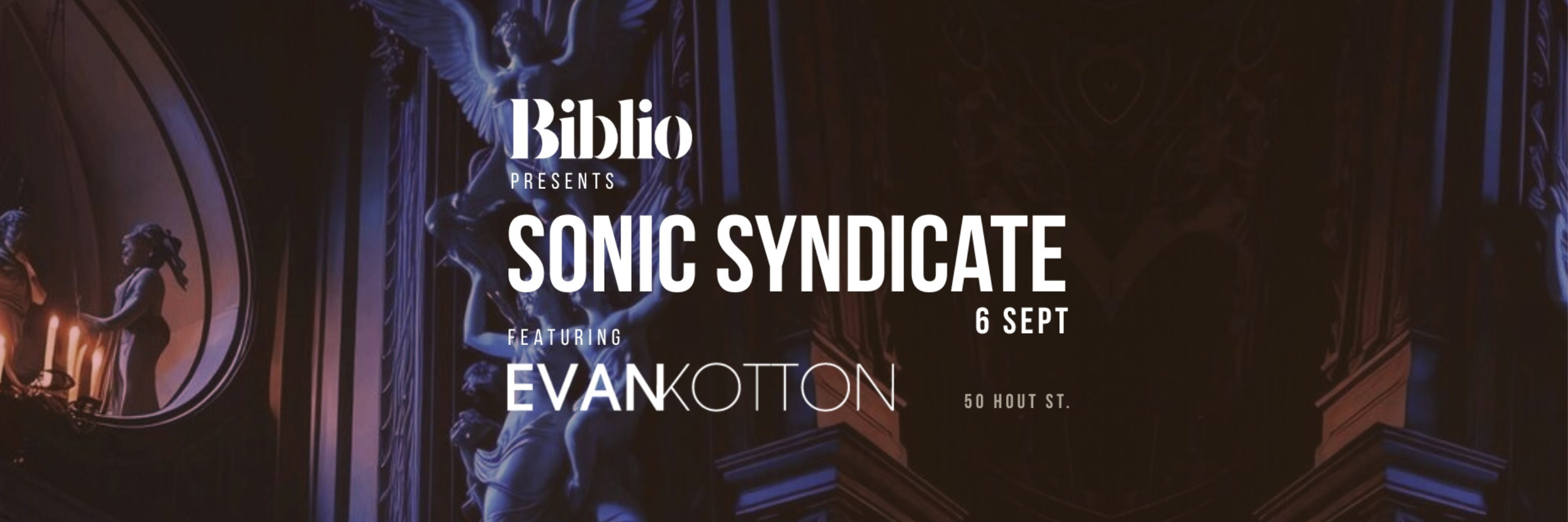BIBLIO Presents SONIC SYNDICATE