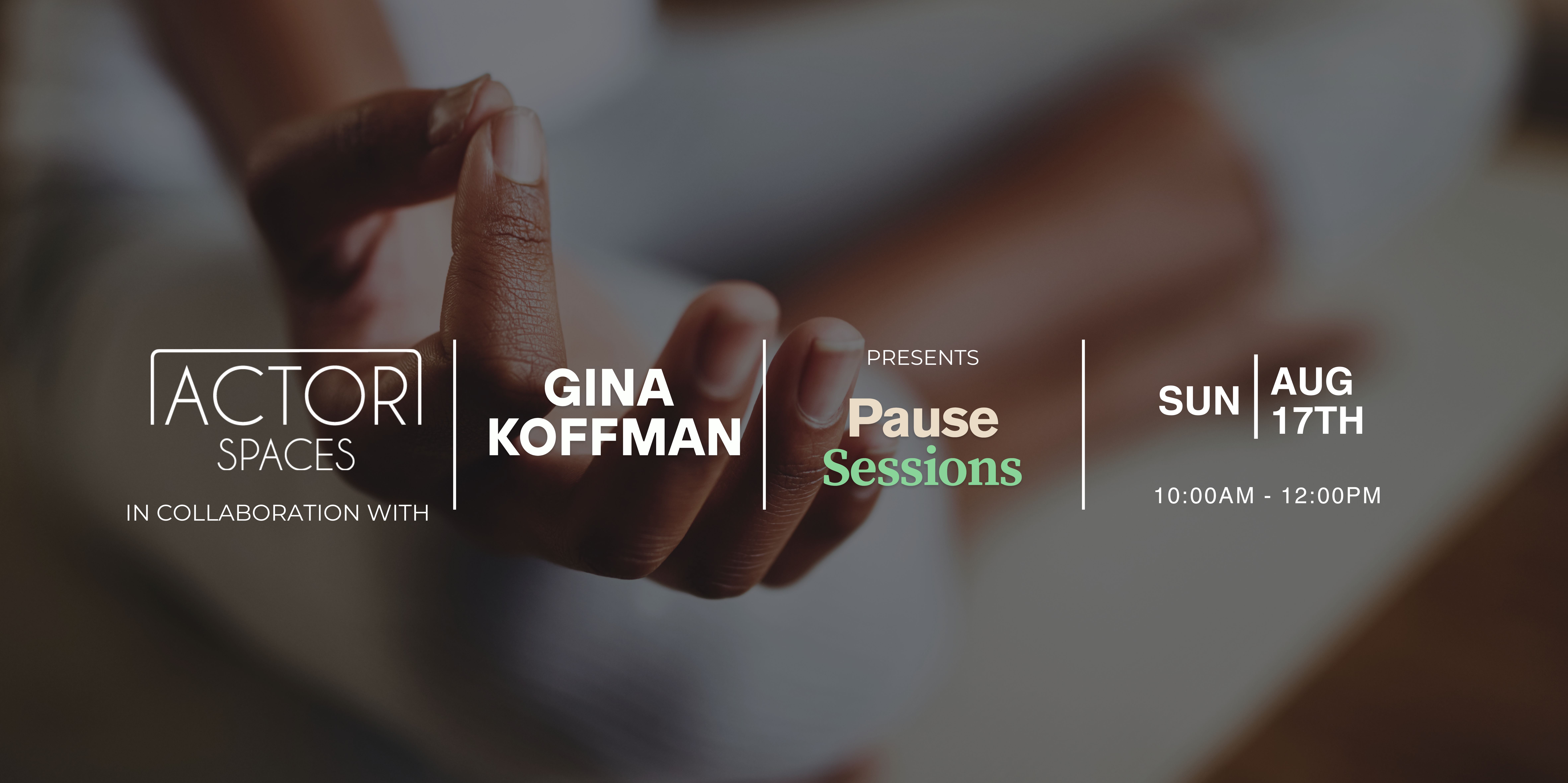 Pause Sessions with Gina Koffman