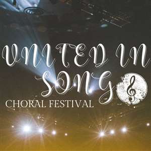 United in Song Choral Festival