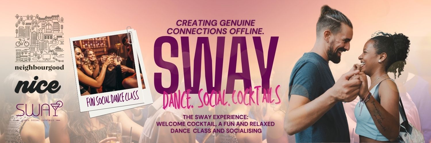 SWAY @ NEIGHBOURGOOD