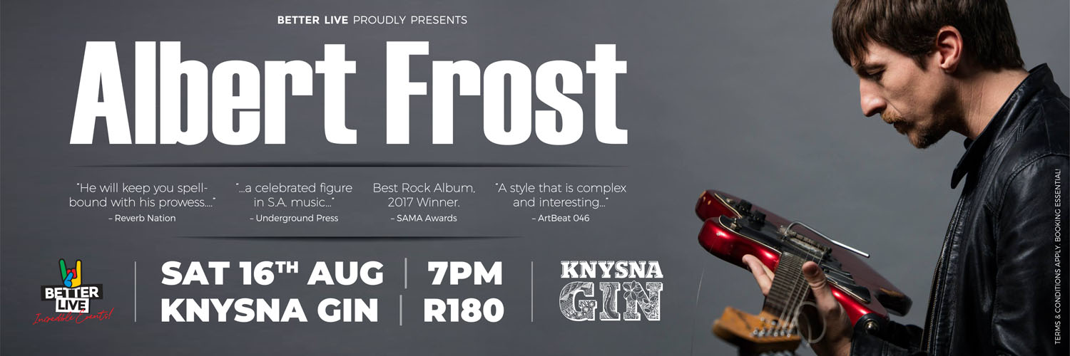 ALBERT FROST live at Knysna Gin