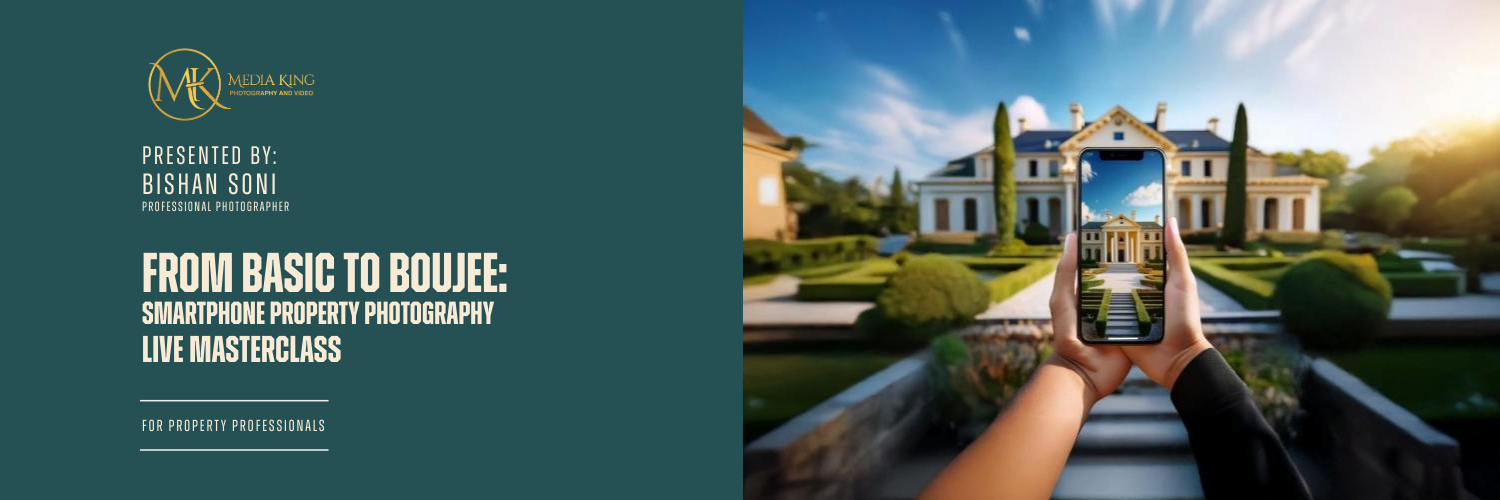 From BASIC to BOUJEE: A Smartphone Property Photography Masterclass