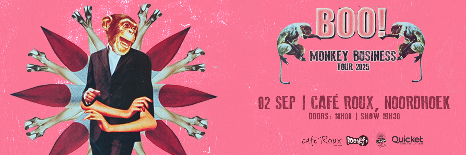 BOO! presents: MONKEY BUSINESS – Western Cape Tour