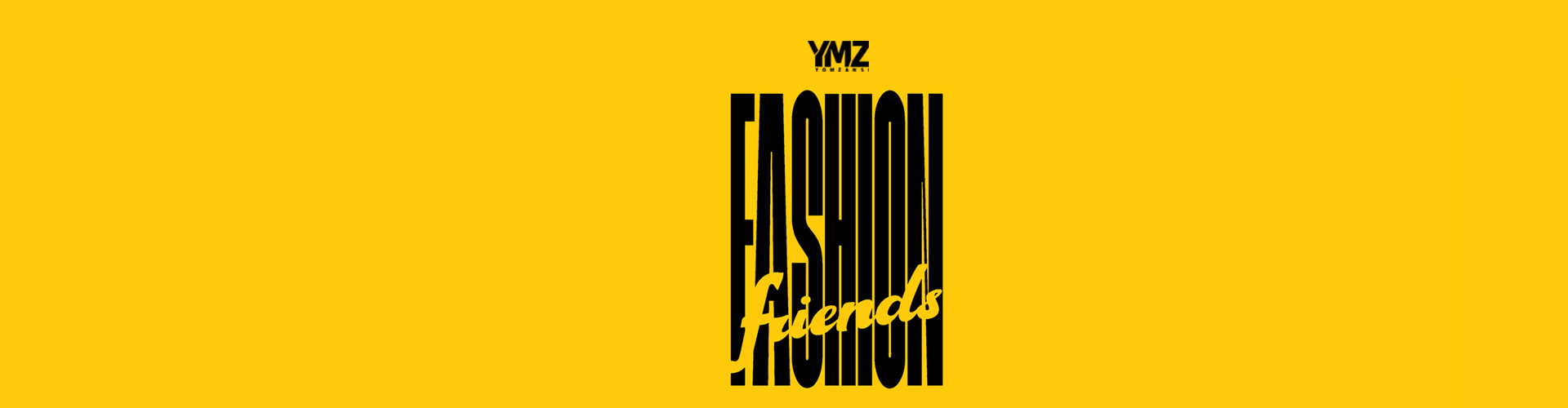 Fashion & Friends by YOMZANSI