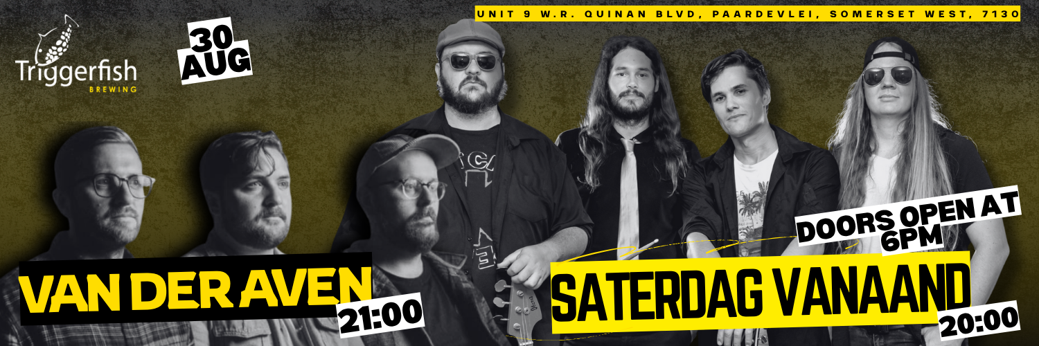 Van Der Aven & Saterdag Vanaand – Live at Triggerfish Brewery