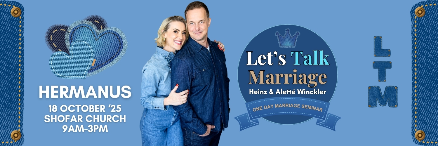 Let's Talk Marriage One Day Seminar with Heinz & Aletté Winckler