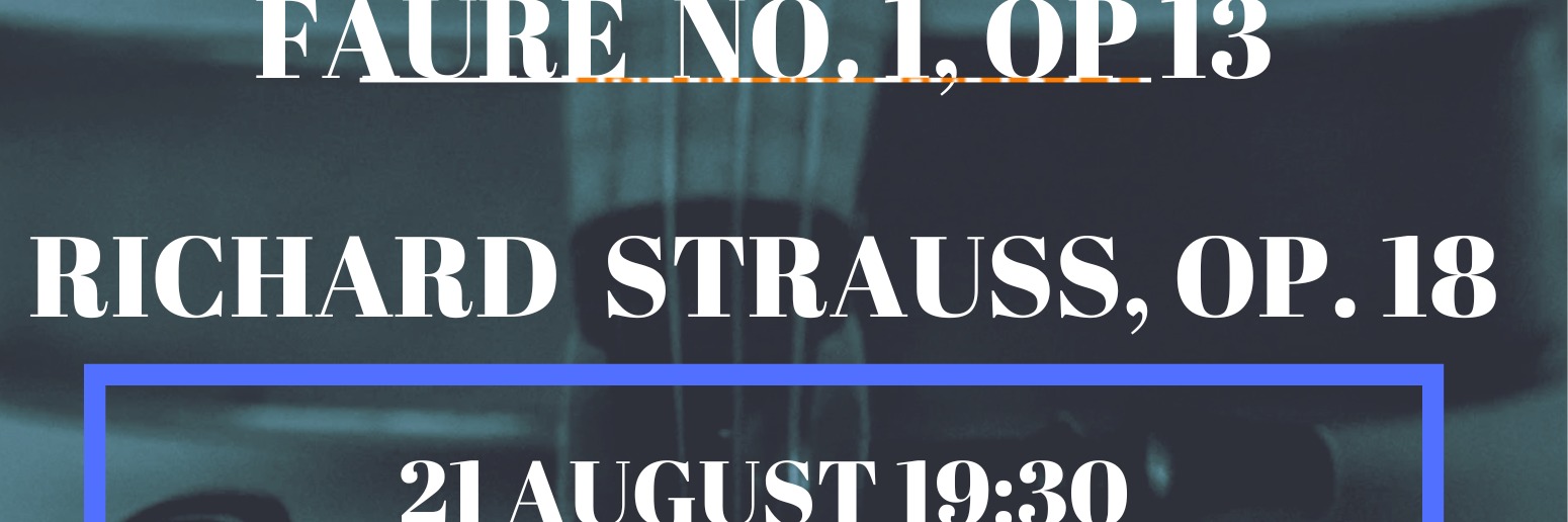 From Elegance to Exuberance: Fauré and Strauss Violin Sonatas