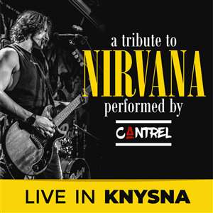 A Tribute to NIRVANA by Cantrel