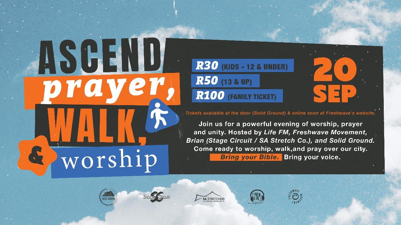 Ascend Prayer Walk & Worship
