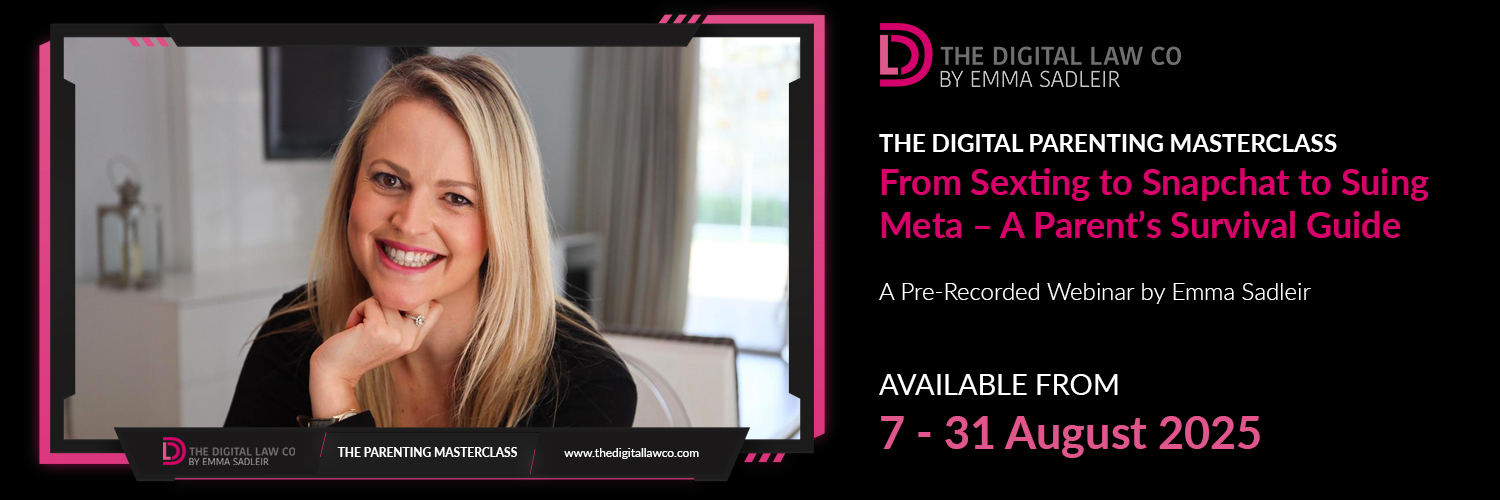 The Digital Parenting Masterclass - From Sexting to Snapchat to Suing Meta – A Parent’s Survival Guide