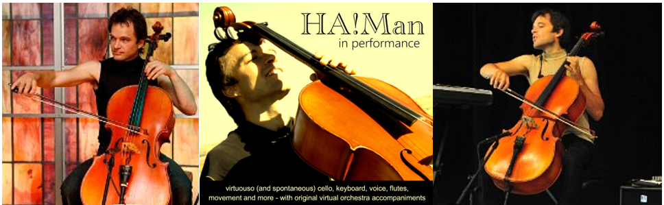 HA!Man in performance