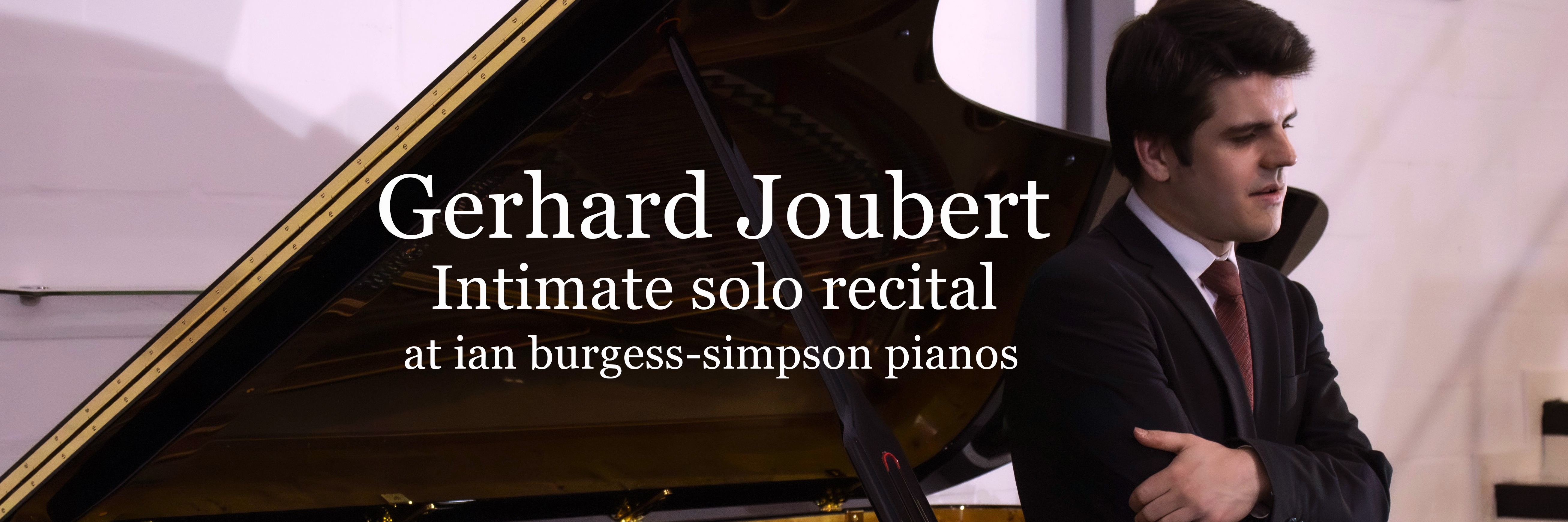 Gerhard Joubert, intimate solo recital at Ian Burgess-Simpson Pianos