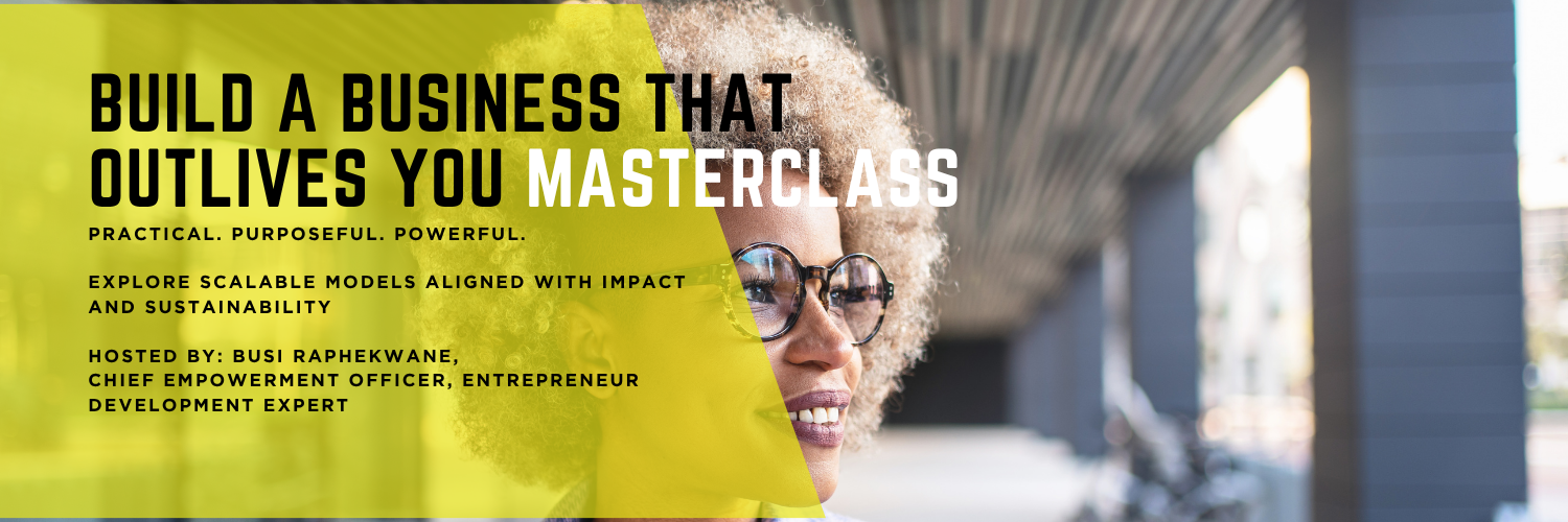 Build A Business That Outlives You Masterclass