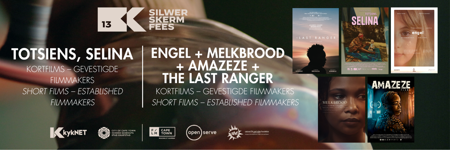 Kortfilms | Short Films: Totsiens, Selina + Engel + Melkbrood + Amazeze + The Last Ranger