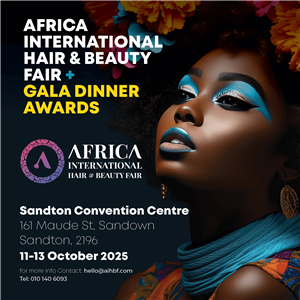 Africa International Hair & Beauty Fair (AIHBF) 2025 - EXPO