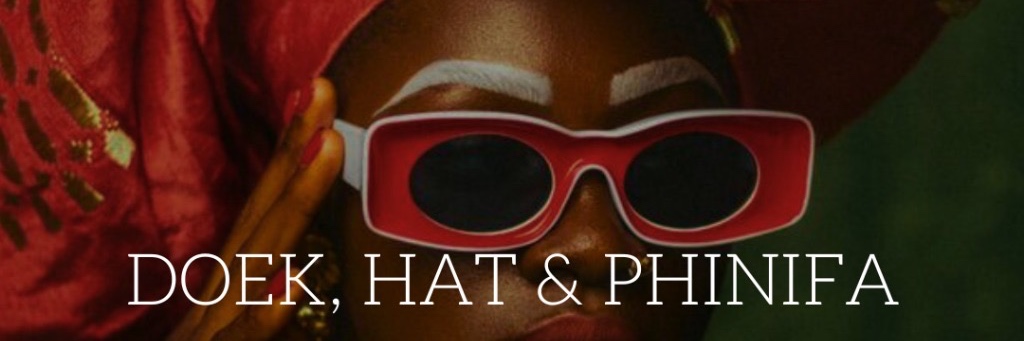 Doek, Hat and Phinifa Affair