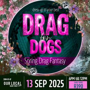 #Drag4Dogs | Bloom & Bark Edition
